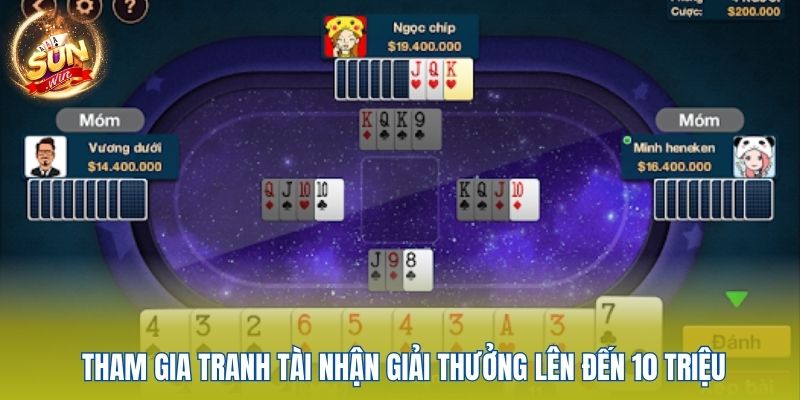 Review Phỏm Sunwin - Game Bài Được Yêu Thích Nhất Hiện Nay 4 Tham gia tranh tài nhận giải thưởng lên đến 10 triệu
