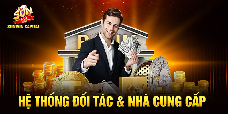 SunWin - Tải Game Sunwin Kiểm Định IOS/APK Uy Tín Chính Thức Không Chặn 9 Hệ thống đối tác & nhà cung cấp